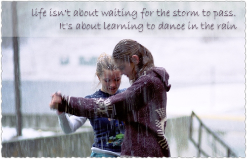 Dancing In The Rain Quotes And Sayings