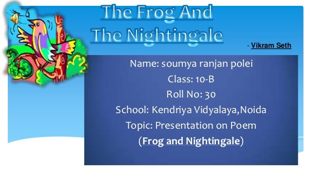 Vikram Seth The Frog And The Nightingale